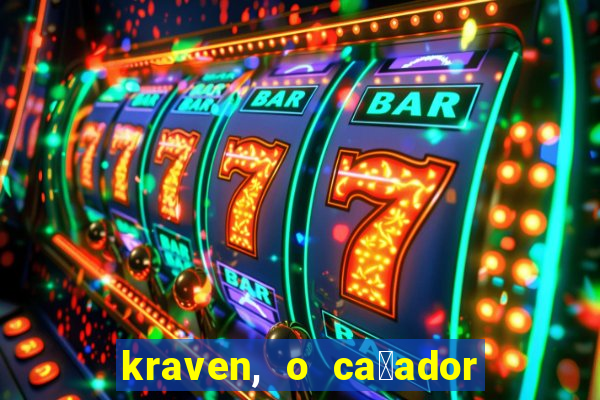 kraven, o ca莽ador filme completo dublado download